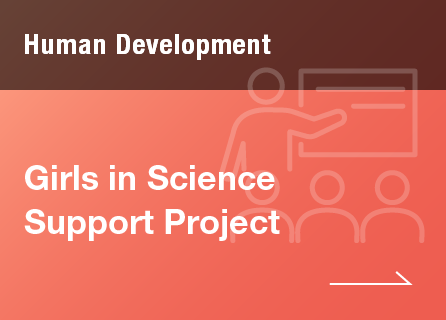 Human Development / Girls in Science Support Project